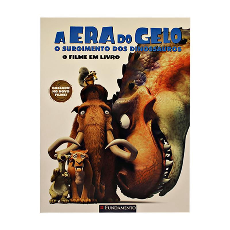 A Era do Gelo - O surgimento dos dinossauros - O filme em livro