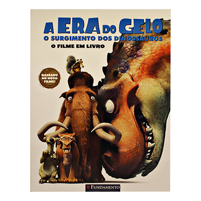 Encontraproduto.com.br - A Era do Gelo - O surgimento dos dinossauros - O filme em livro
