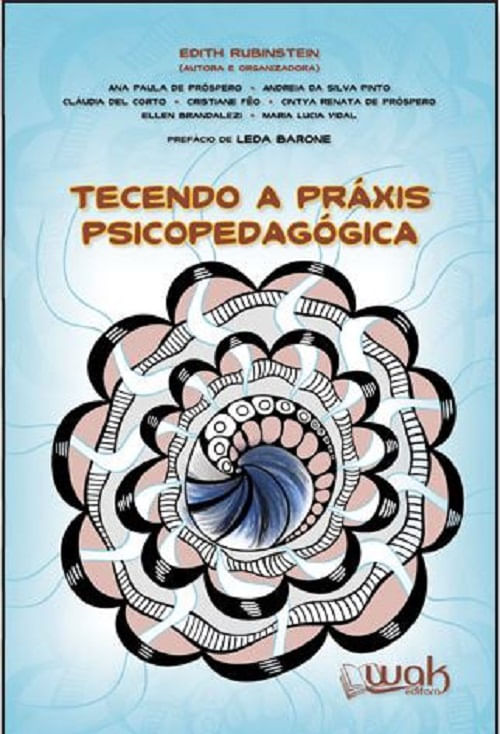 Tecendo A Praxis Psicopedagogica