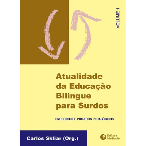 Encontraproduto.com.br - Livro Atualidade Da Educacao Bilingue Para Surdos - Vol 01