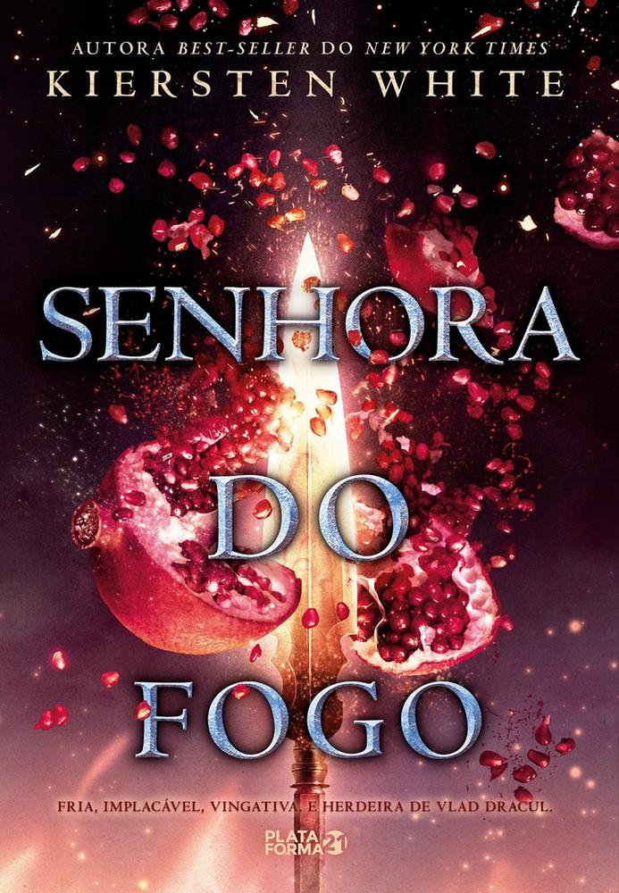 Senhora Do Fogo - Vol 3 - Plataforma 21