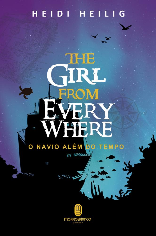 Encontraproduto.com.br - The Girl From Everywhere - O Navio Além Do Tempo - Vol 2