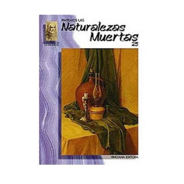Coleção Leonardo 25 - As Naturezas Mortas - A Natureza Morta 2